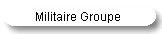 Militaire Groupe